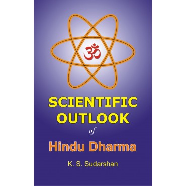 Scientific Outlook of Hindu Dharma 